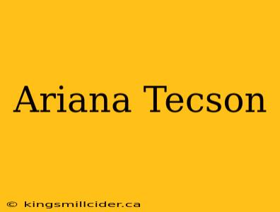 Ariana Tecson