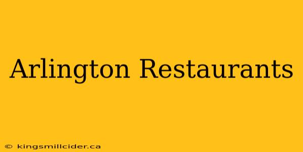 Arlington Restaurants