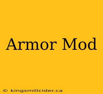 Armor Mod