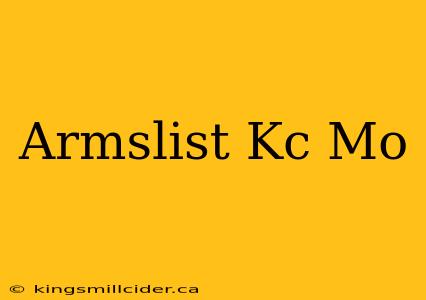 Armslist Kc Mo