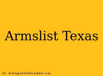 Armslist Texas