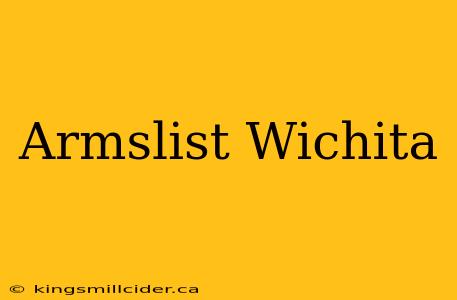 Armslist Wichita