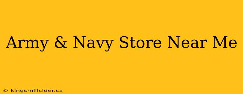 Army & Navy Store Near Me