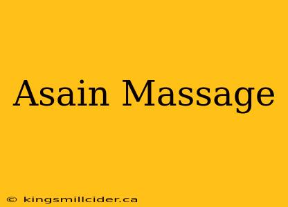 Asain Massage