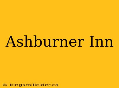 Ashburner Inn