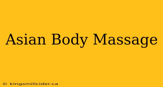 Asian Body Massage