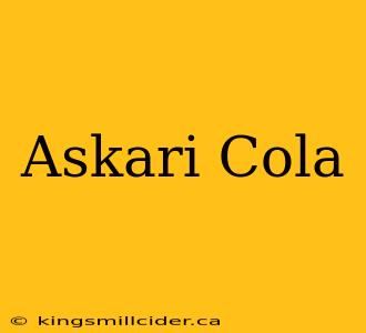 Askari Cola