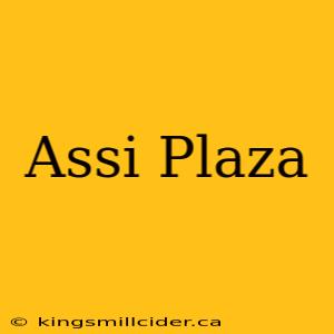 Assi Plaza