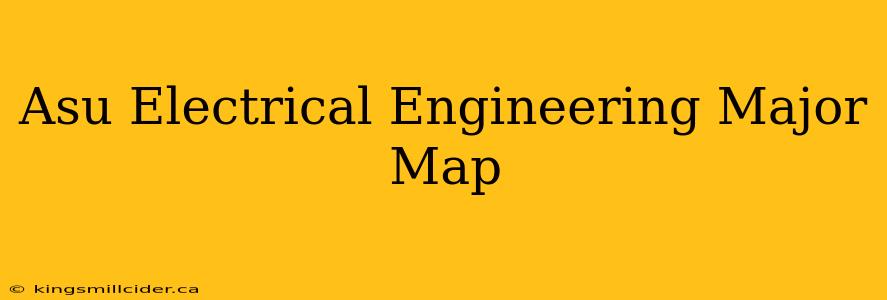 Asu Electrical Engineering Major Map