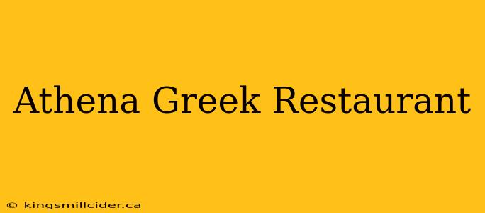 Athena Greek Restaurant