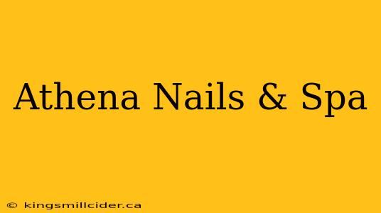 Athena Nails & Spa