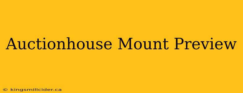 Auctionhouse Mount Preview