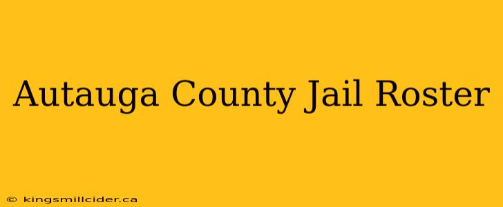 Autauga County Jail Roster