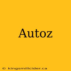 Autoz