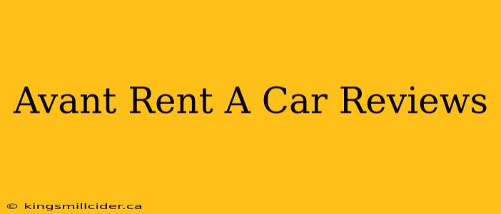 Avant Rent A Car Reviews