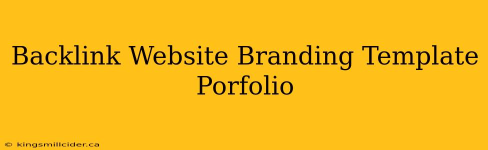 Backlink Website Branding Template Porfolio