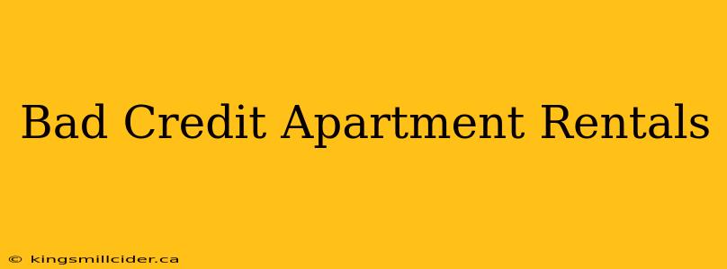 Bad Credit Apartment Rentals