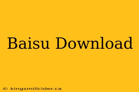 Baisu Download