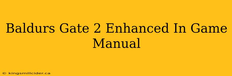 Baldurs Gate 2 Enhanced In Game Manual