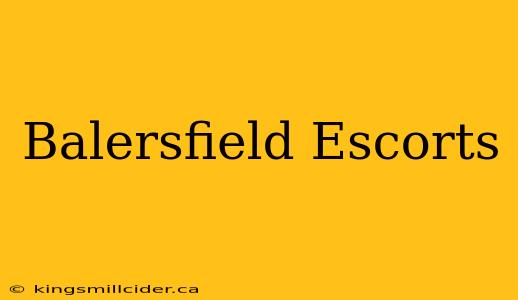 Balersfield Escorts