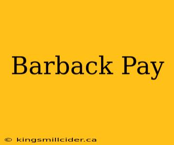 Barback Pay