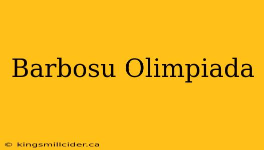 Barbosu Olimpiada