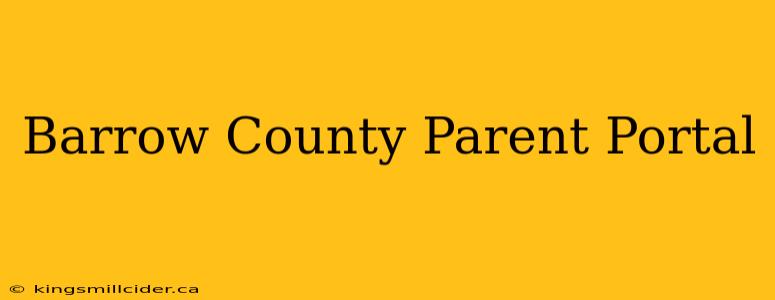 Barrow County Parent Portal