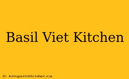 Basil Viet Kitchen