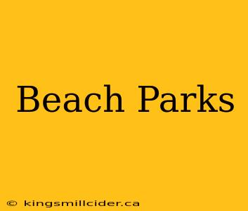 Beach Parks