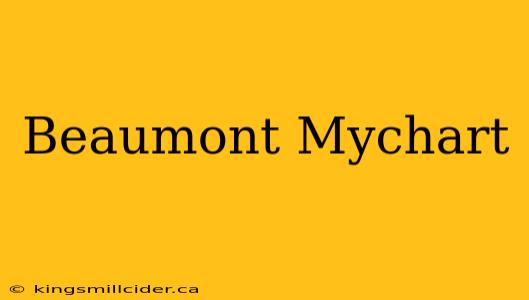 Beaumont Mychart