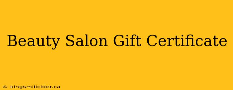 Beauty Salon Gift Certificate