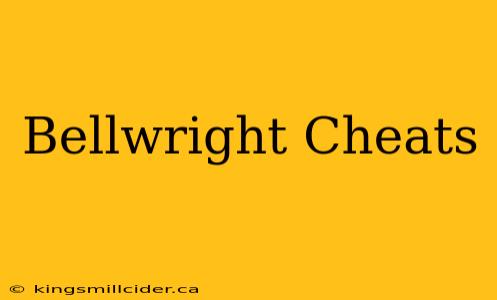 Bellwright Cheats