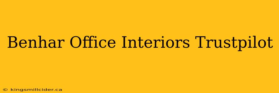 Benhar Office Interiors Trustpilot