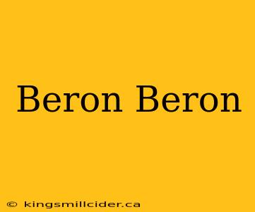 Beron Beron