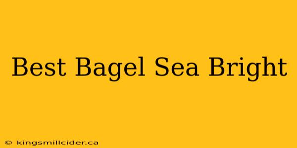 Best Bagel Sea Bright