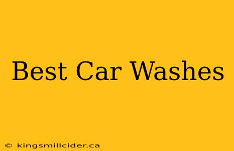 Best Car Washes