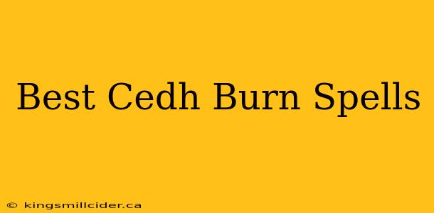 Best Cedh Burn Spells