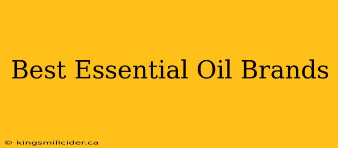 Best Essential Oil Brands