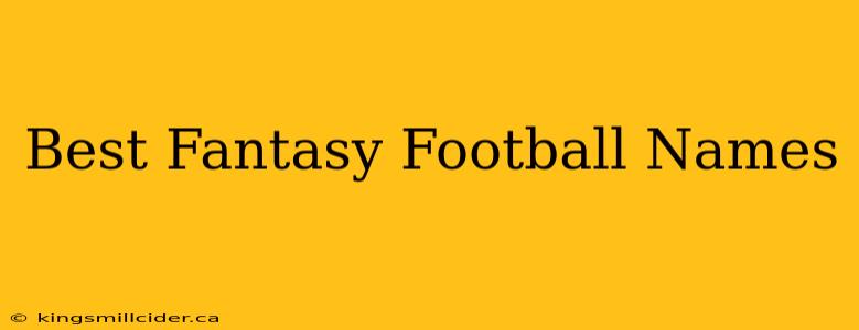 Best Fantasy Football Names