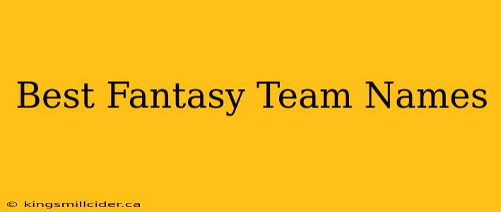 Best Fantasy Team Names