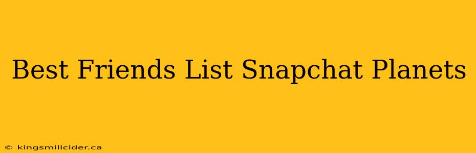 Best Friends List Snapchat Planets