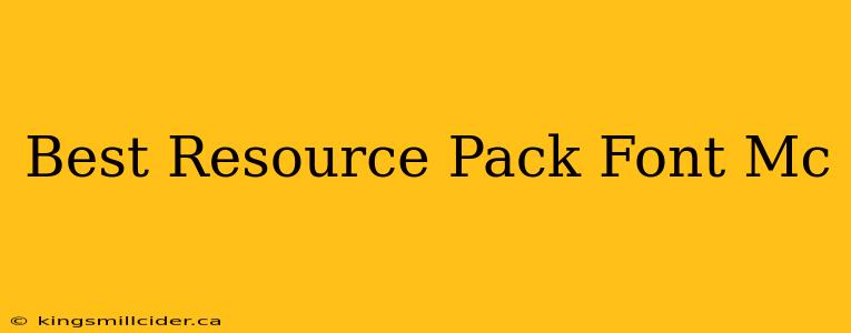 Best Resource Pack Font Mc