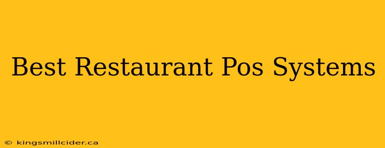 Best Restaurant Pos Systems