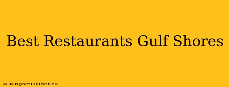 Best Restaurants Gulf Shores