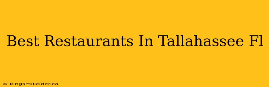 Best Restaurants In Tallahassee Fl