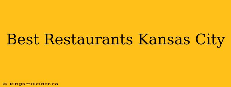 Best Restaurants Kansas City