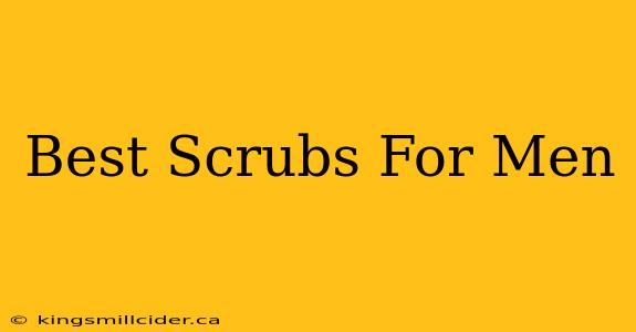 Best Scrubs For Men