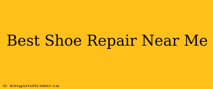 Best Shoe Repair Near Me