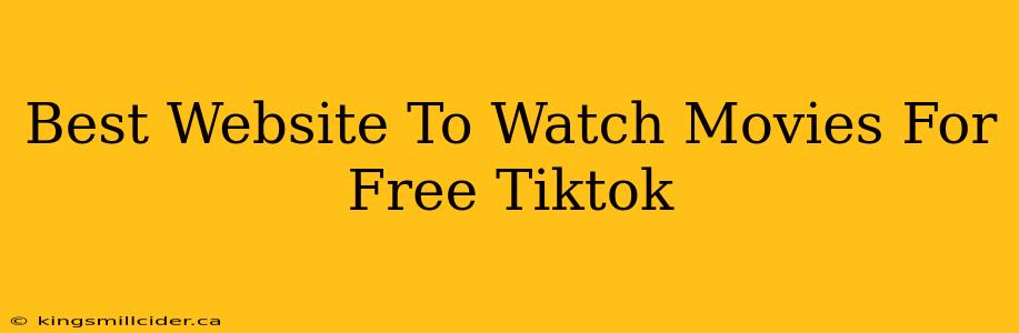 Best Website To Watch Movies For Free Tiktok