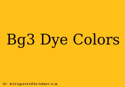 Bg3 Dye Colors